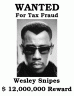 Wanted: Wesley Snipes