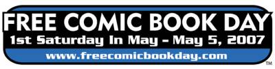 Free Comic Book Day - May 5th, 2007