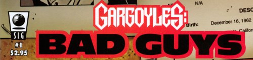 Gargoyles: Bad Guys Comic Number 1