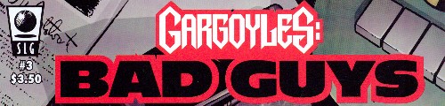 Gargoyles Bad Guys Issues 2 and 3 Review