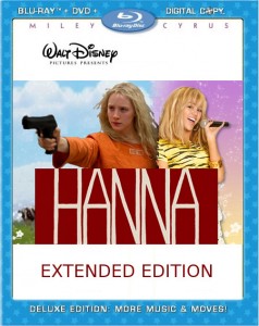 Hanna Extended Edition Blu-Ray Cover (Hannah Montana Prequel)