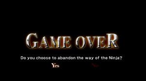 Ninja Gaiden Sigma - Game Over Screen - Do you choose to abandon the way of the ninja?