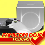 Famicom Dojo Podcast 56: Oh Yeah OUYA