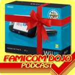 Famicom Dojo Podcast 65: Wii U Be Mine
